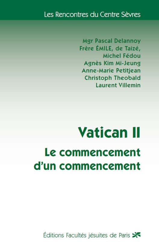 Vatican II. Le commencement d’un commencement