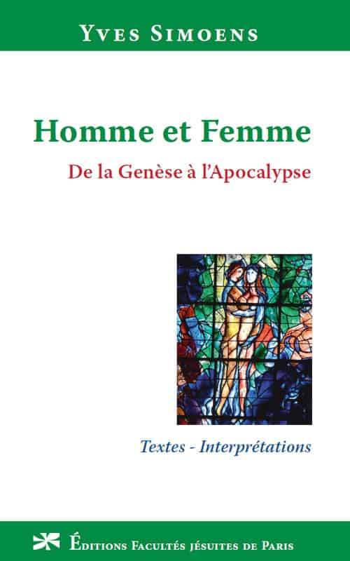 Homme et Femme – De la Genèse à l’Apocalypse