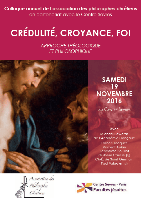 Crédulité, Croyance, Foi : approche théologique et philosophique