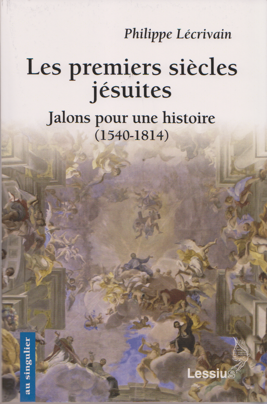 Les premiers siècles jésuites