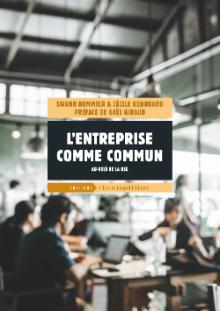 L’entreprise comme commun. Au-delà de la RSE.