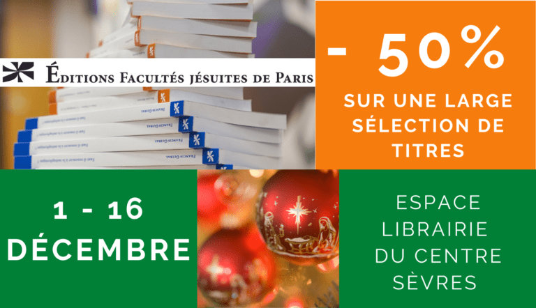 Braderie de l’Avent : – 50% sur les Editions facultés jésuites de Paris