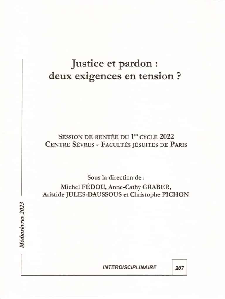 Justice et pardon, deux exigences en tension ?
